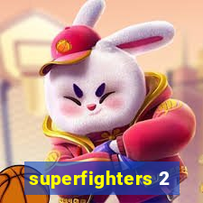 superfighters 2